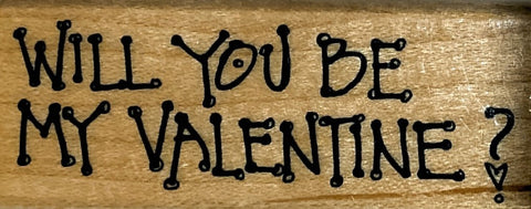 Be My Valentine Rubber Stamp